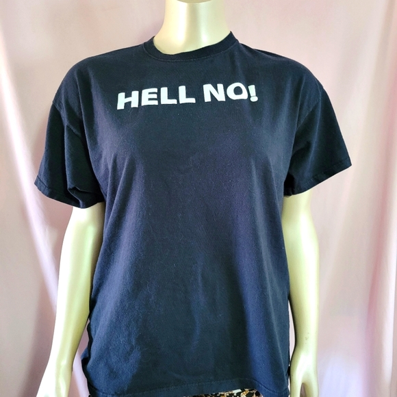 Hell no T-shirt - Picture 1 of 3